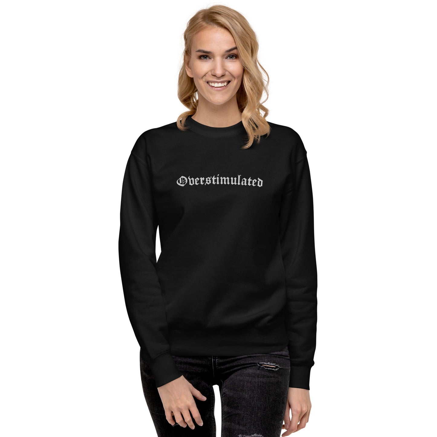 Overstimulated Embroidered Sweatshirt