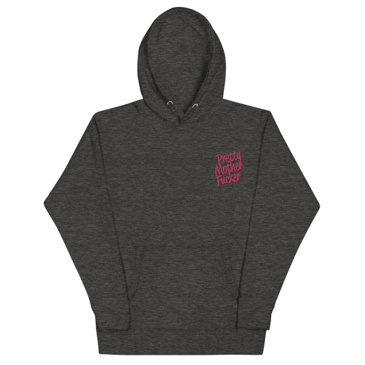 Pretty Mother Fucker Embroidered Hoodie