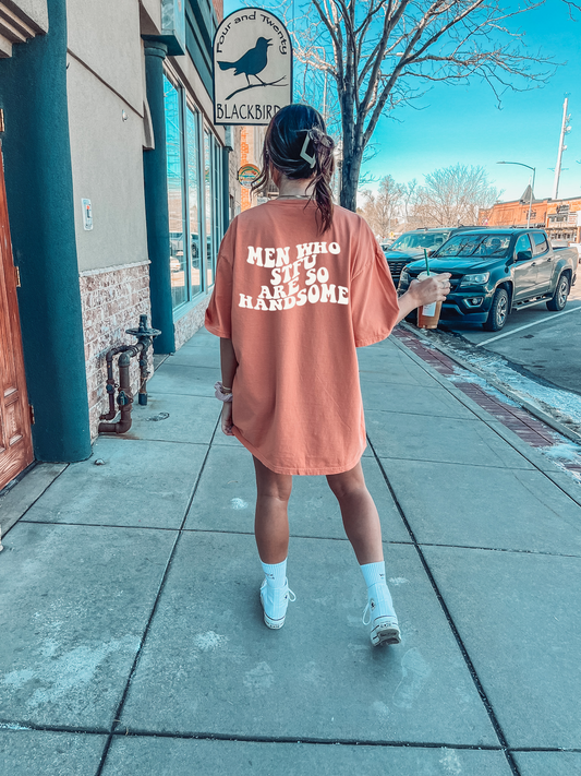 Terracotta “Men Who STFU Are So Handsome” Tee