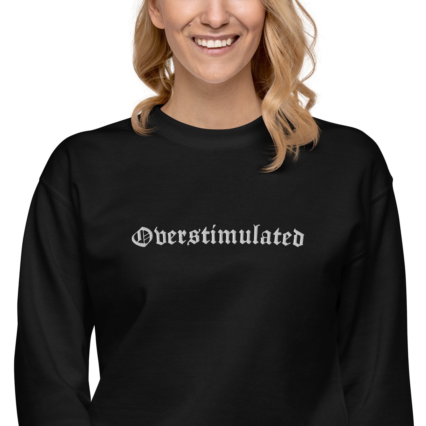 Overstimulated Embroidered Sweatshirt