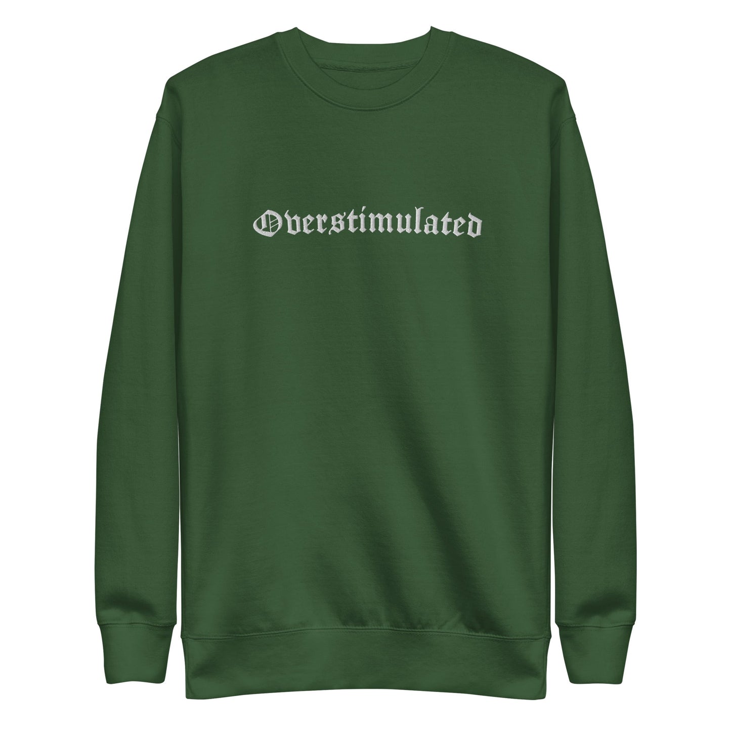 Overstimulated Embroidered Sweatshirt