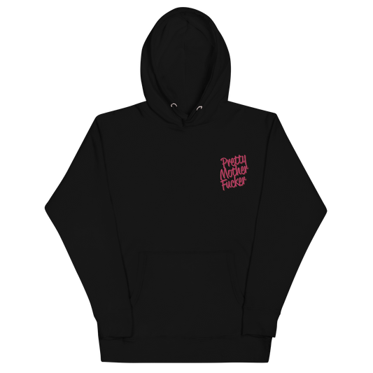 Pretty Mother Fucker Embroidered Hoodie